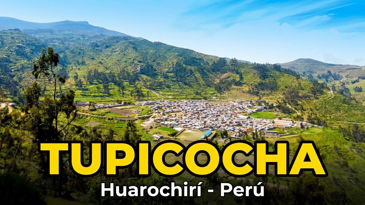 San Andrés de TUPICOCHA, Huarochirí - LIMA, Perú