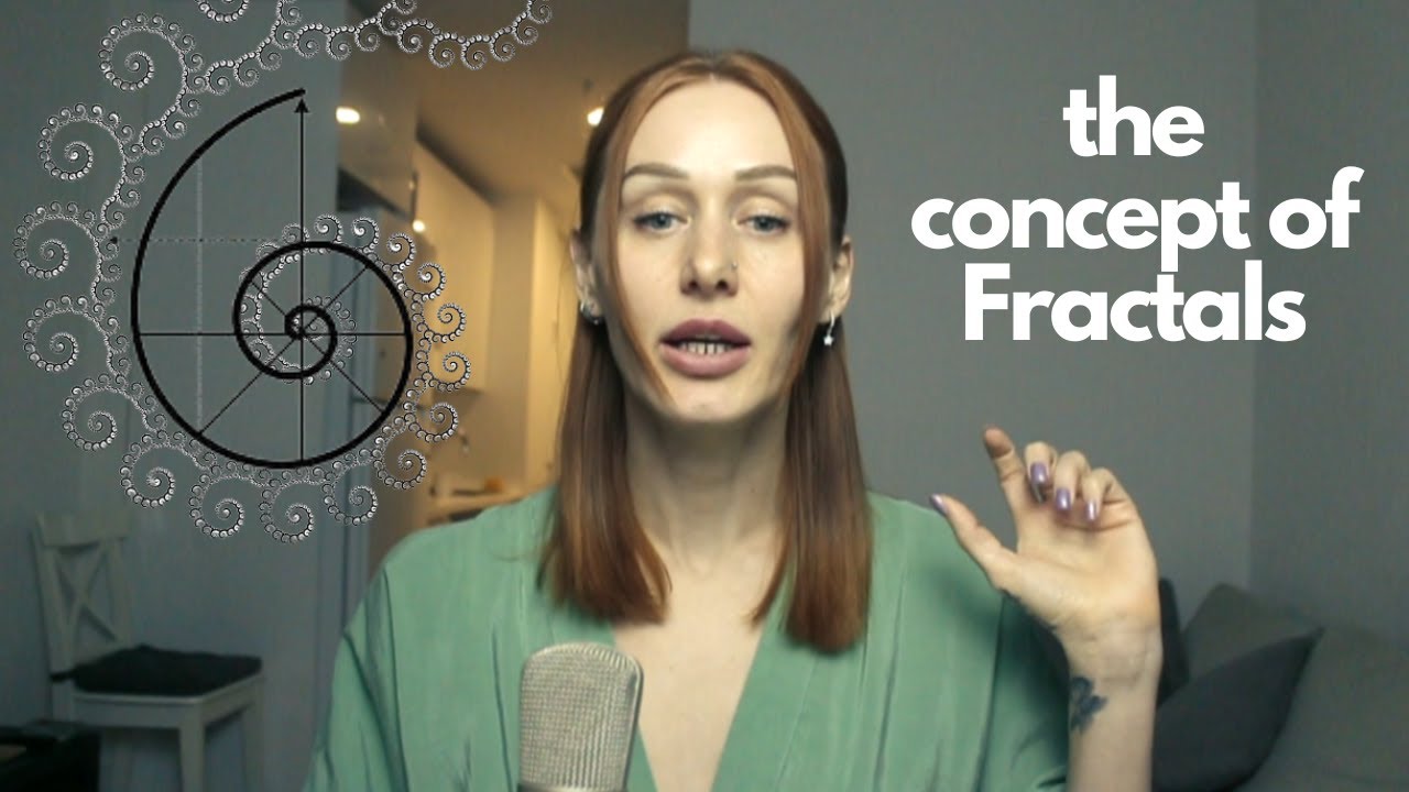 Why the concept of Fractals is key to understanding the beauty of life
