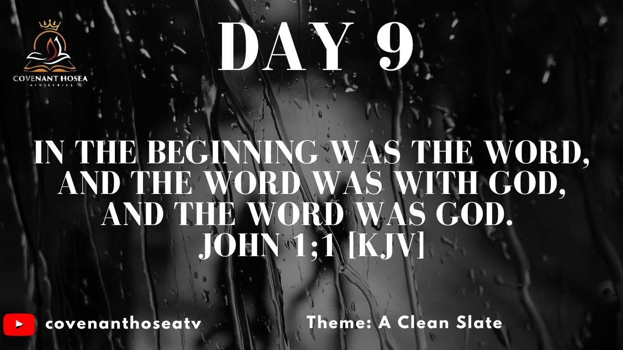 A  CLEAN SLATE WITH A FRESH START (DAY 9)