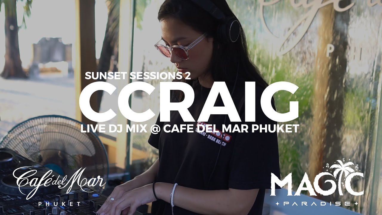 CCRAIG - DJ SET - Sunset Sessions 2 @ Café Del Mar Phuket 🔥 2021 Thailand