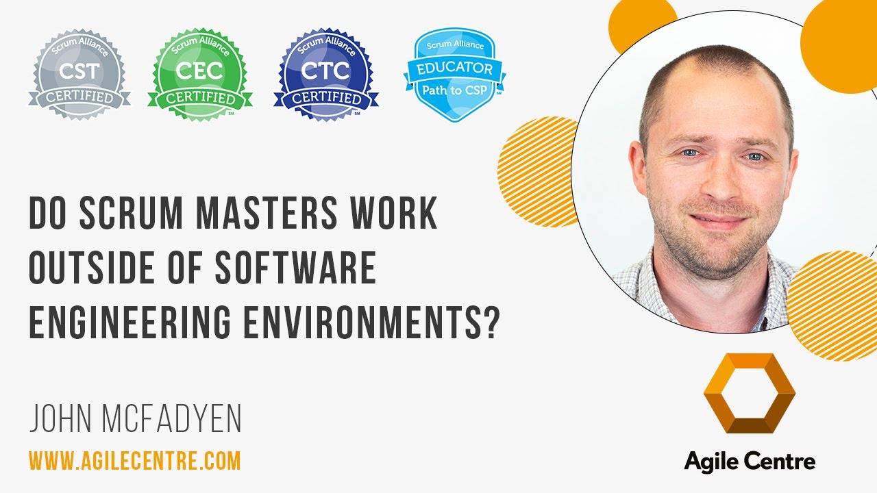 Do Scrum Masters work outside of Software environments?
