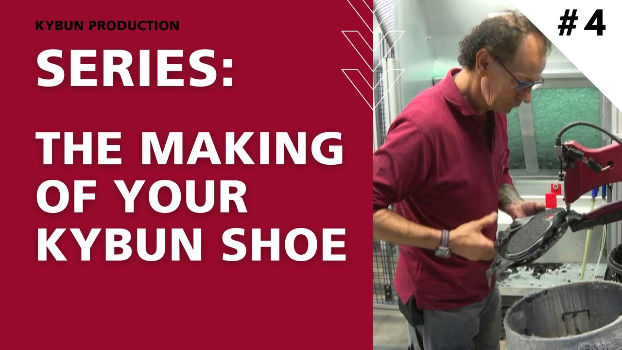 How your kybun shoe is made - Part 4