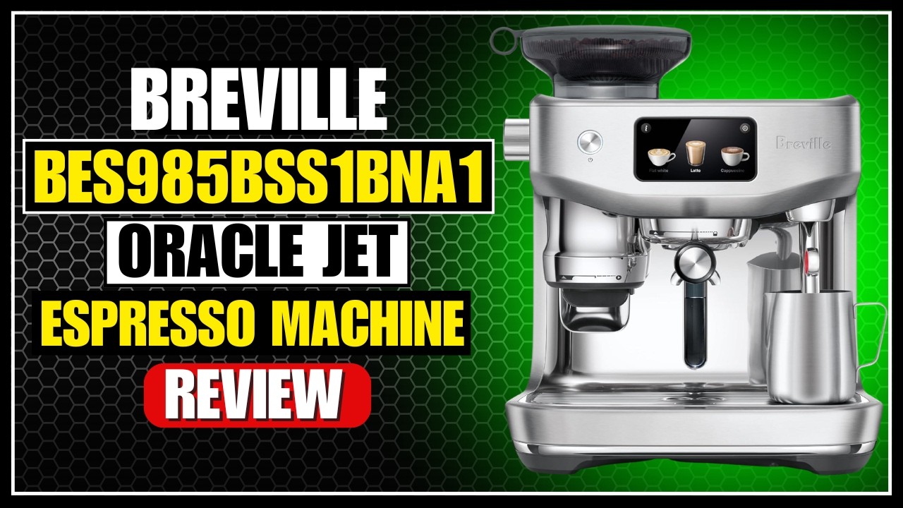 Breville BES985BSS1BNA1 Oracle Jet Espresso Machine Review