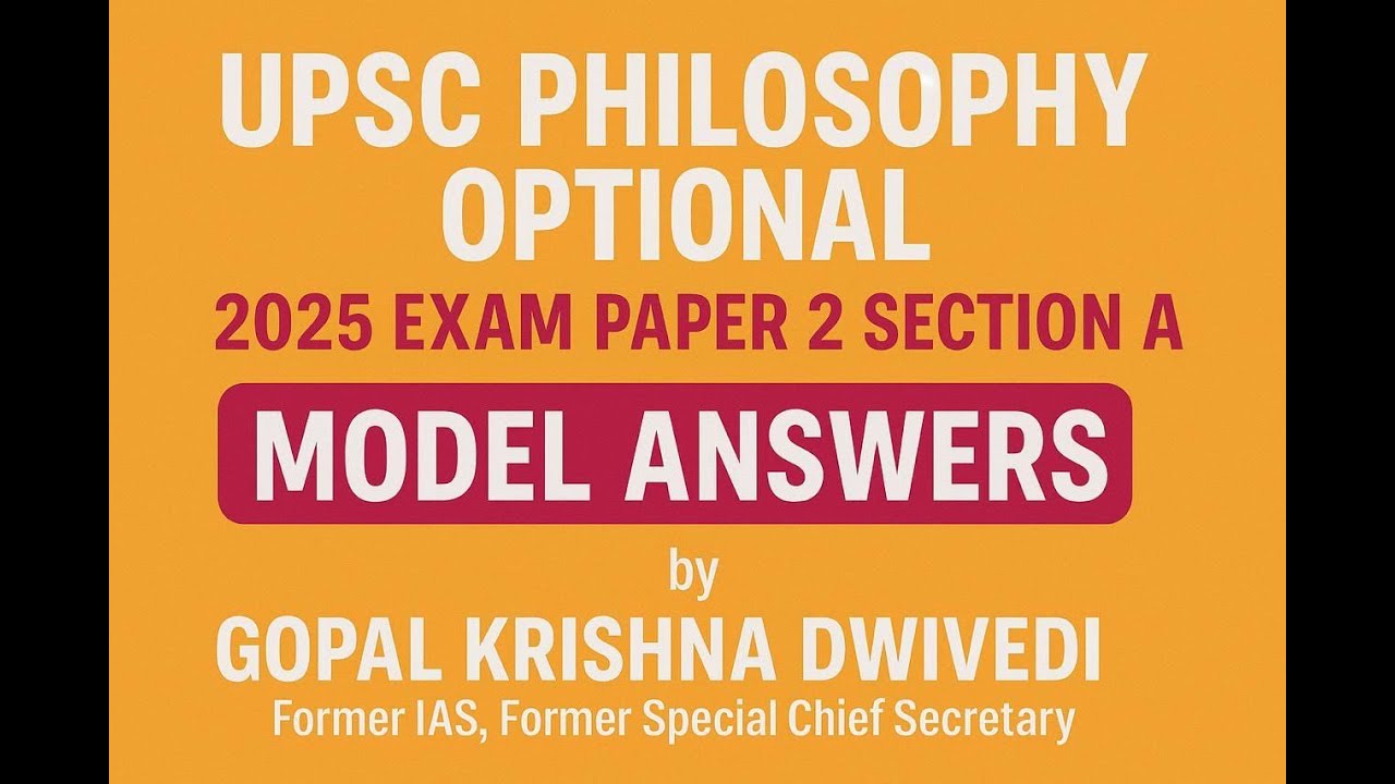 UPSC Philosophy Optional 2025 Exam Paper 2 Section A Model Answers