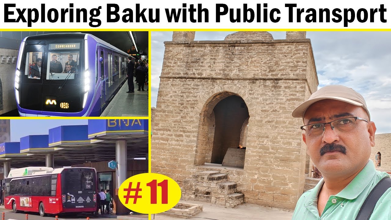 Excellent Public Transport of Baku City