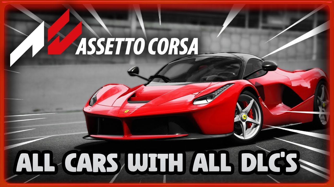 Assetto Corsa (PC) All cars with all DLC's