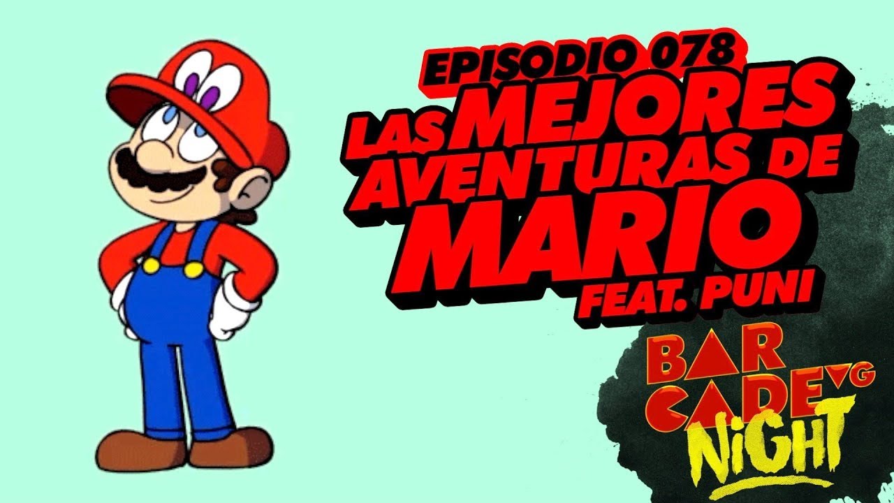Las MEJORES aventuras de Mario feat. @PunisherIV - BarcadeVG Night 078