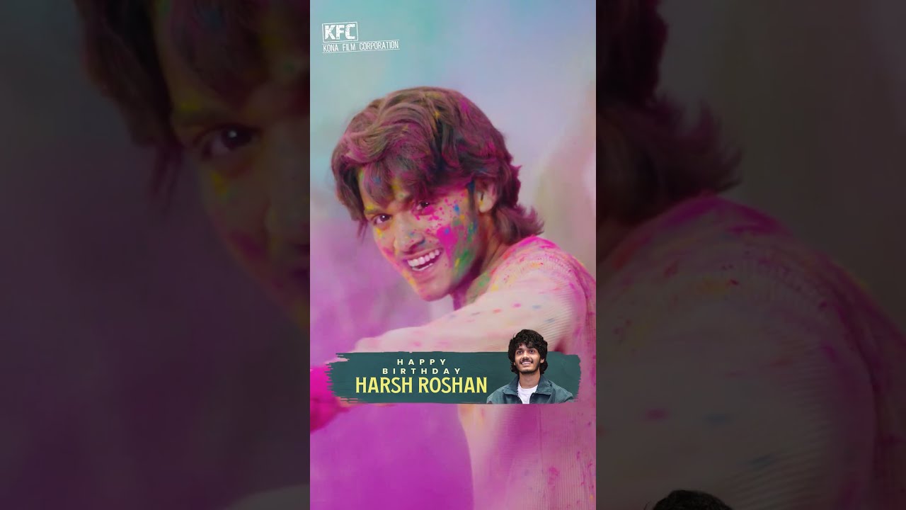 Happy Birthday, Harsh Roshan! | Wishing You Happiness, Success & Many More Memorable Moments