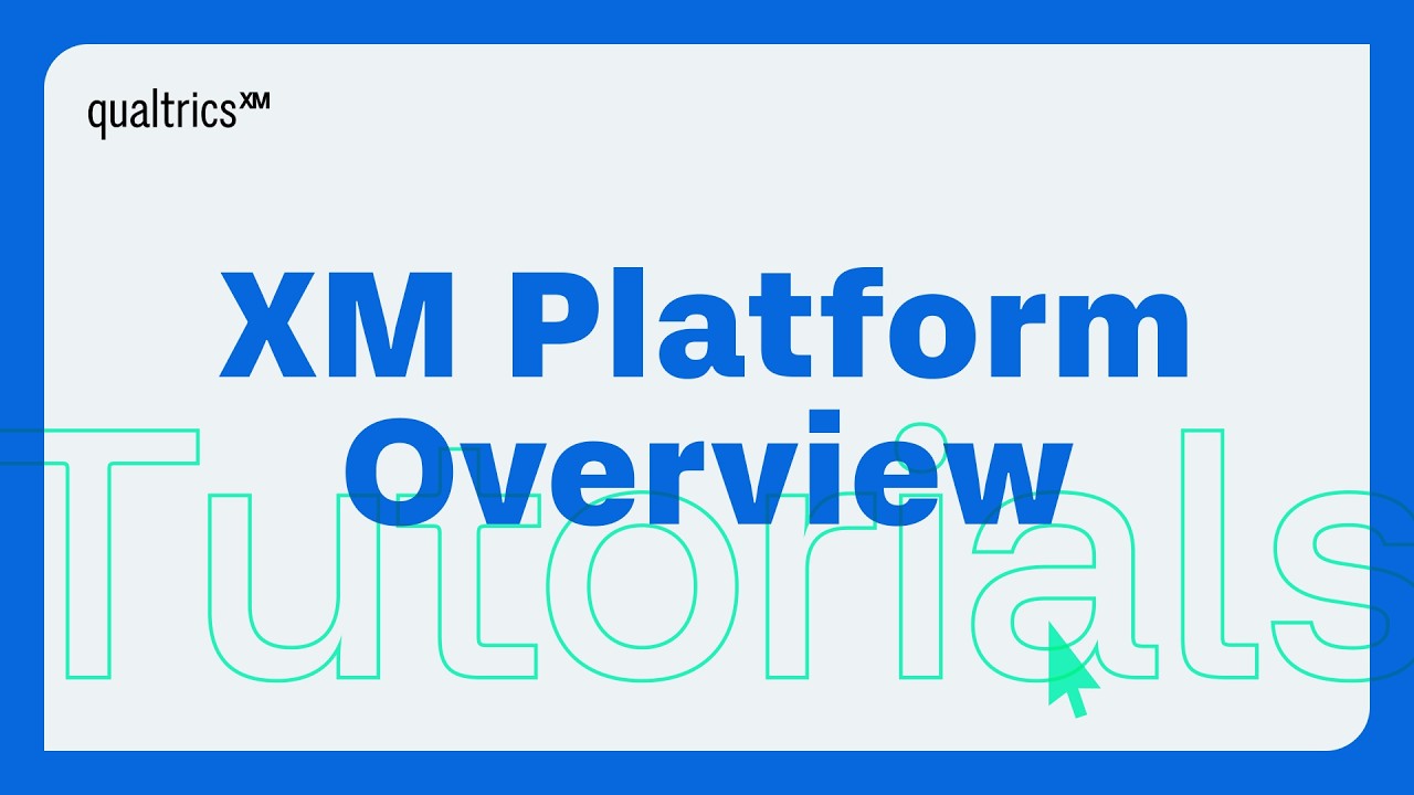 Qualtrics XM Platform Overview: Everything You Need in One Place