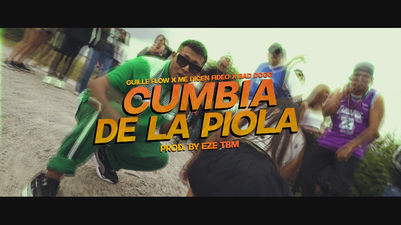 Cumbia De La Piola - Me Dicen Fideo Feat. Bad Dogg & G  Flow (Video Oficial)