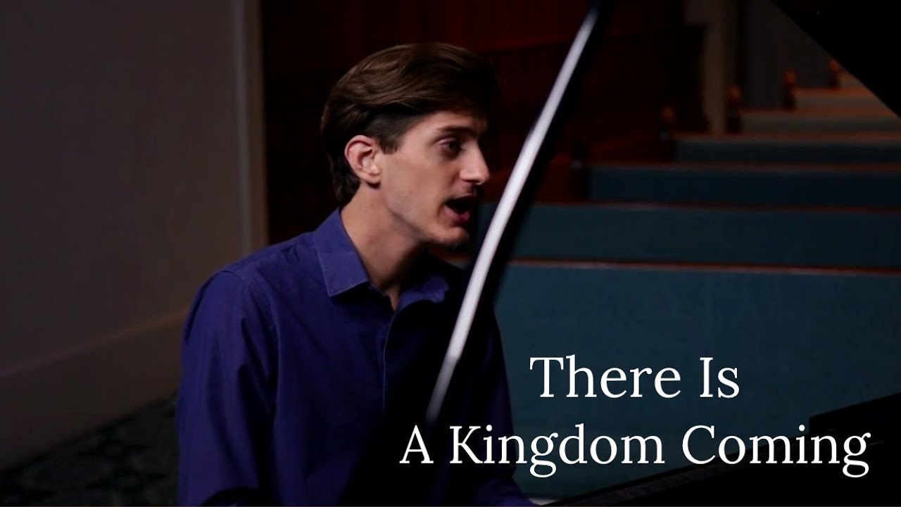 There is a Kingdom Coming - Brian Free & Assurance