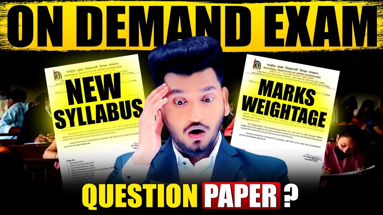 NIOS New Syllabus for On Demand Examination | Question Paper Pattern | Passing Marks | Weightage