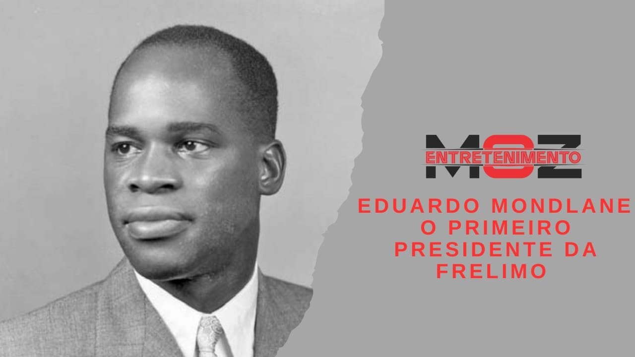 História de Moçambique: Eduardo Mondlane, primeiro presidente da FRELIMO