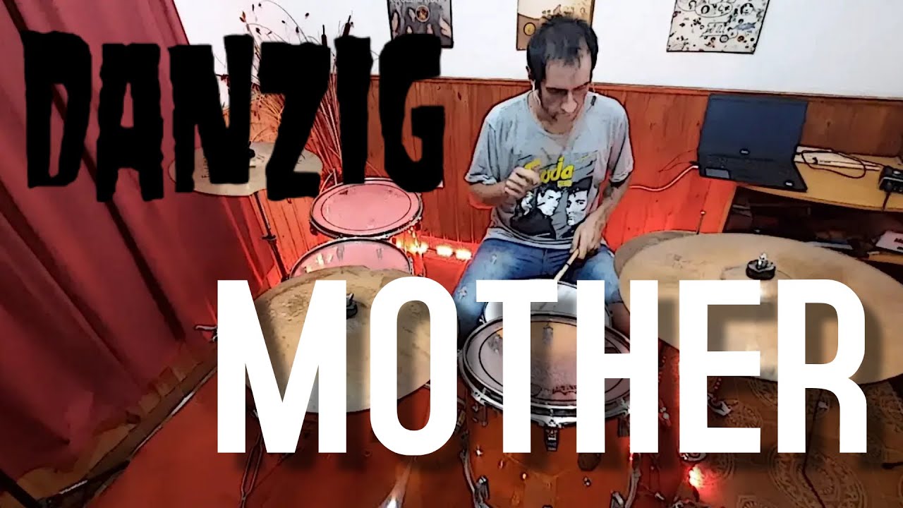Danzig - Mother | Drum Cover