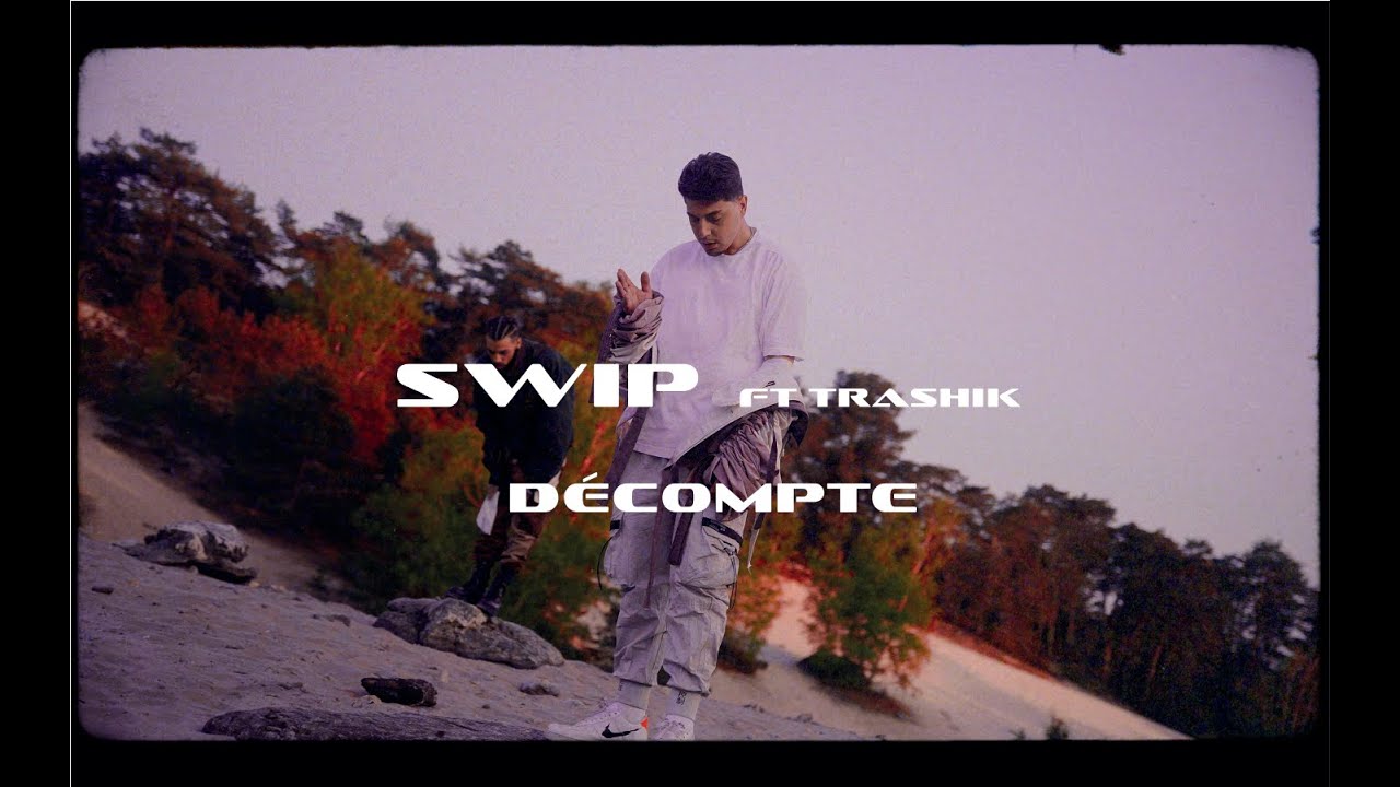 Swip ft Trashik - D&eacute;compte (Prod by Seekseven)