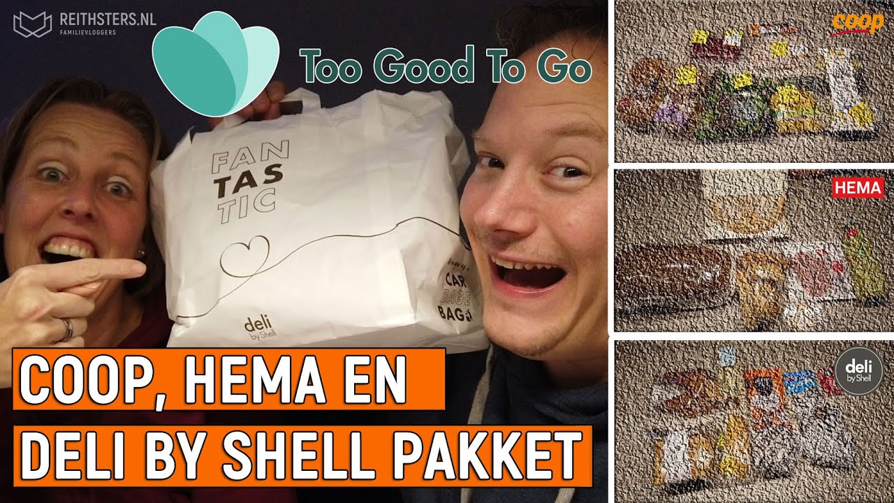 TOO GOOD TO GO - COOP, HEMA EN DELI BY SHELL PAKKETTEN - VLOG #200