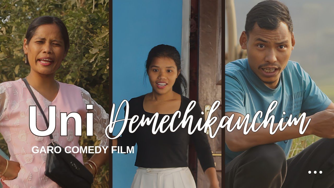 Uni demechikanchim | Garo Comedy film