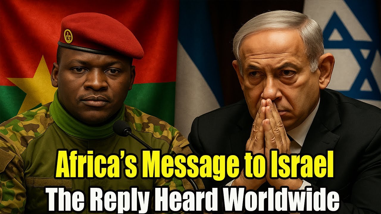 BREAKING: Netanyahu&rsquo;s Desperate Plea &mdash; Captain Traor&eacute;&rsquo;s Response Shocks the World!
