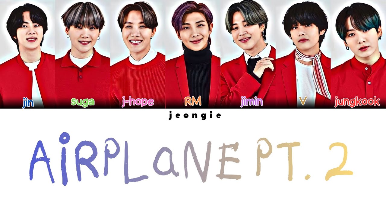 Bts {방탄소년단} - Airplane Pt. 2 (Color Coded - Lyric)