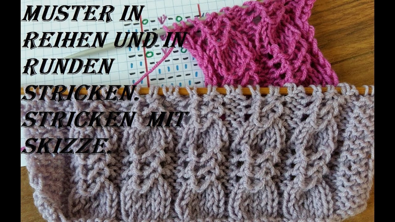 709*Muster in Reihen und Runden Stricken. Stricken mit Skizze.*Tutorial
