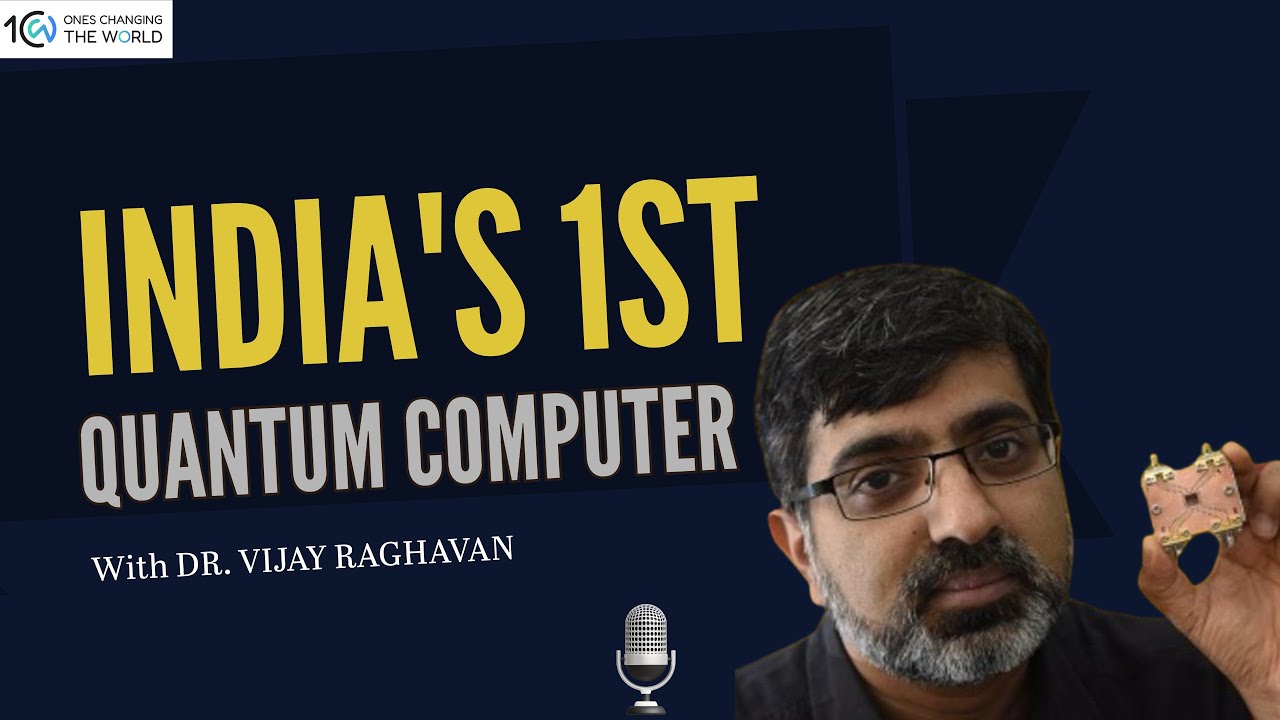 Quantum computer from India with Dr r vijayraghavan - Principal investigator at TIFR Mumbai