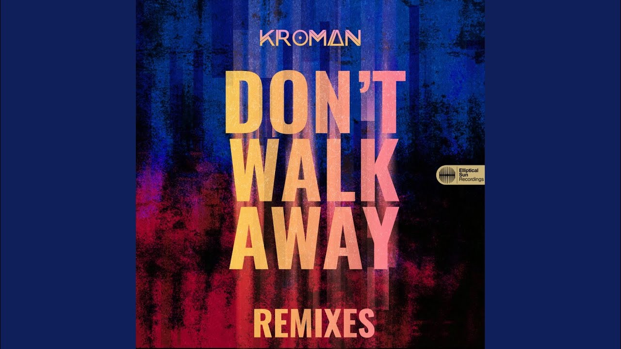 Don't Walk Away (Martin Graff Remix)