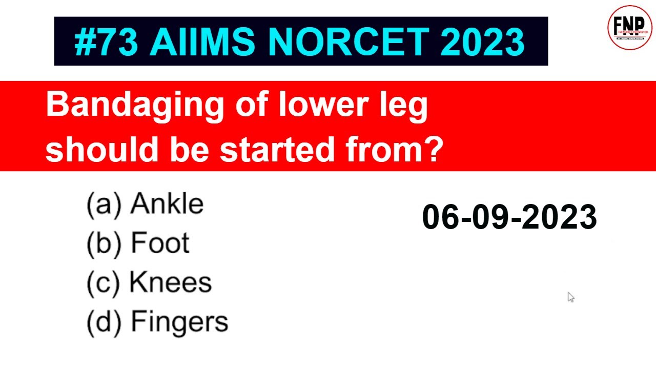 AIIMS NORCET 2023: Complete Exam Preparation with Question & Answers #73