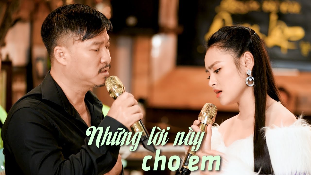 Những Lời Này Cho Em - Quang Lập & Thu Hường (4K MV)
