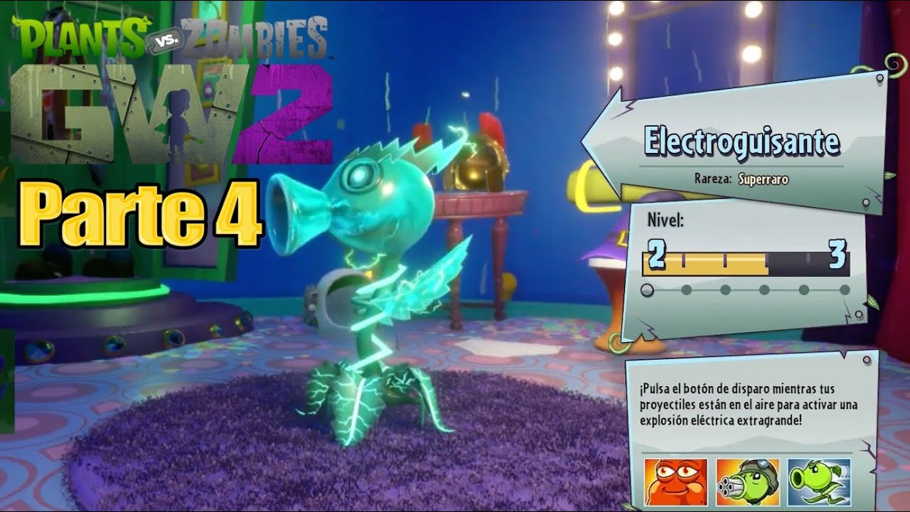 Plants vs Zombies Garden Warfare 2 - Parte 4 ELECTROGUISANTE - Espa&ntilde;ol