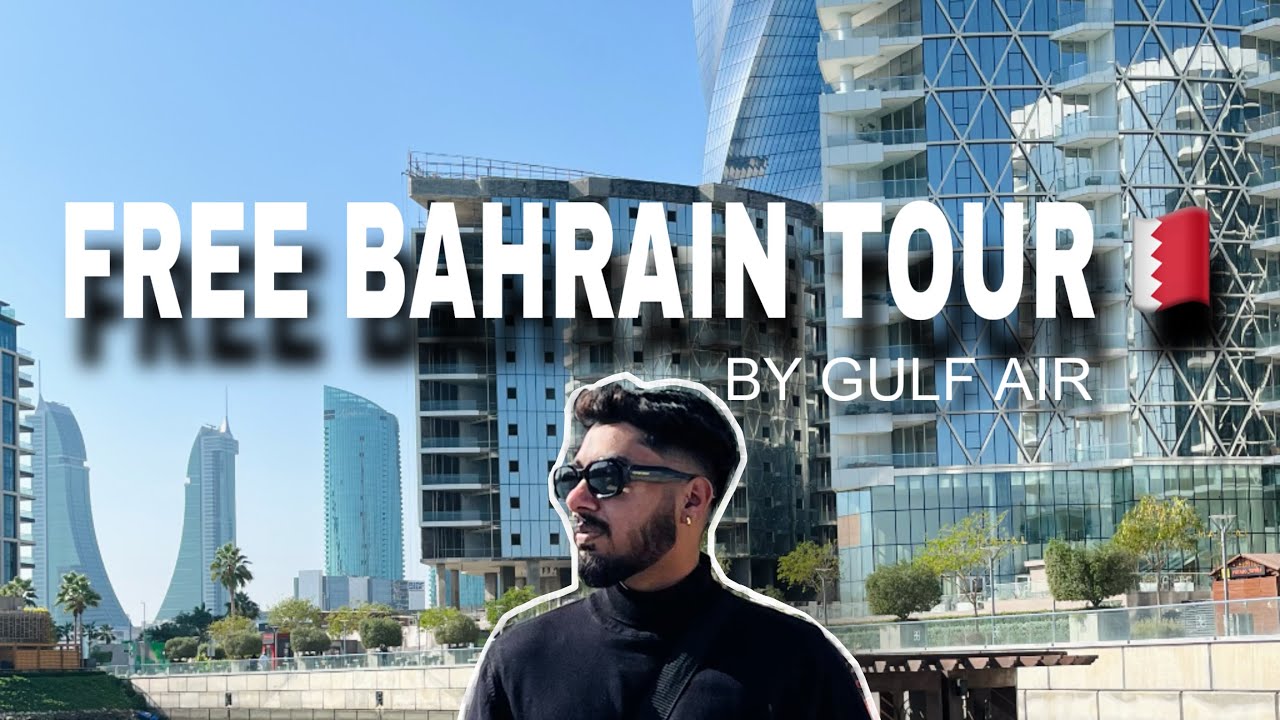 A Day in BAHRAIN 🇧🇭 | FREE CITY TOUR and Accommodation by GULF AIR | Worthy Layover!
