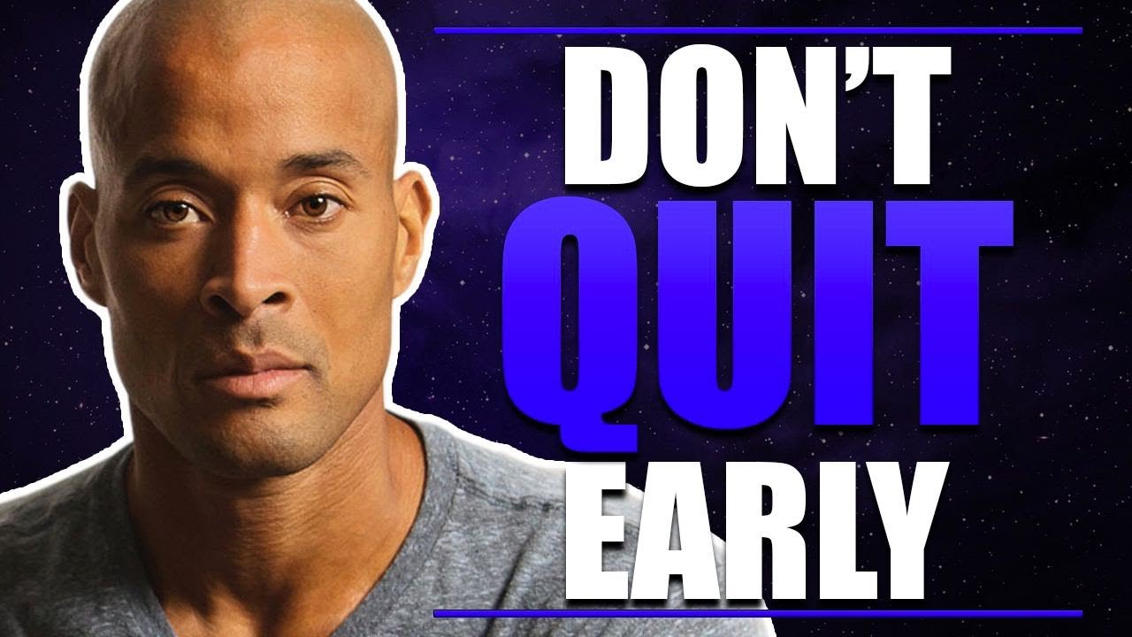 How Do I Stop Quitting -David Goggins