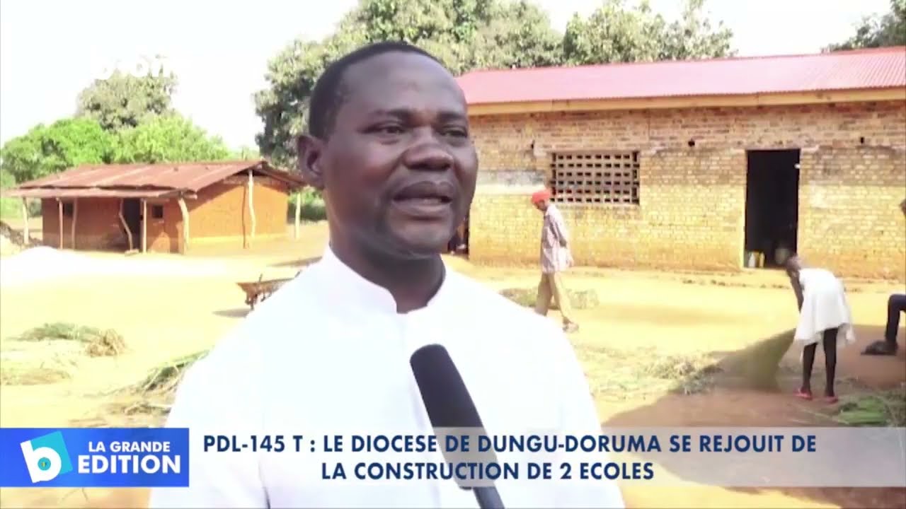 PDL-145 T: Le diocèse de Dungu-Doruma se réjouit de la construction de 2 écoles