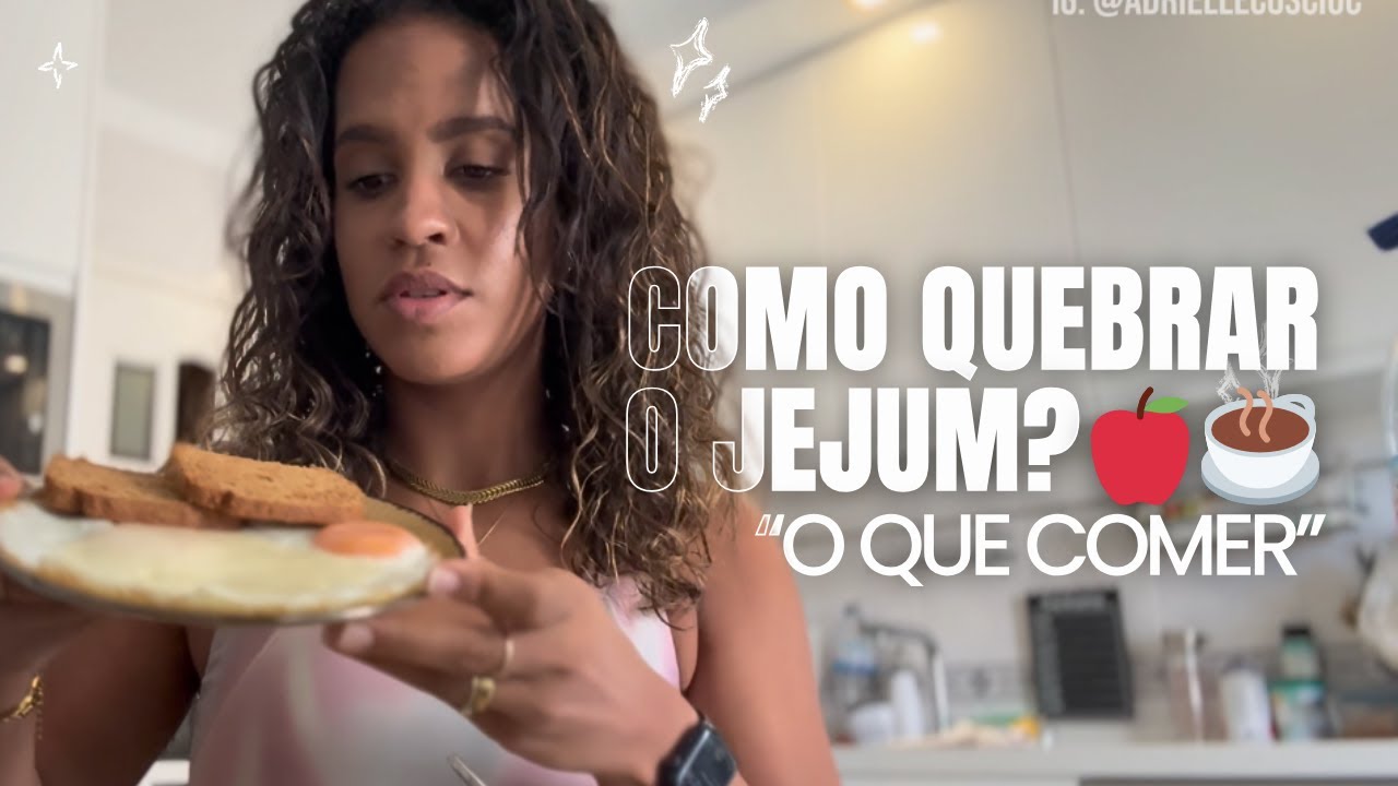Como QUEBRAR o JEJUM INTERMITENTE da forma certa 🍎☕ | Dicas práticas + Meu café da manhã completo☕