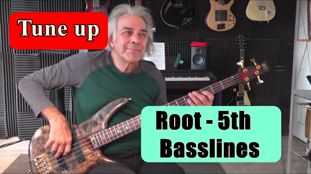 Tune Up Your Root and 5th Bass Lines