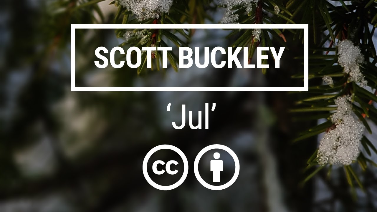 'Jul' [Ambient Piano & Strings 🎄 CC-BY] - Scott Buckley