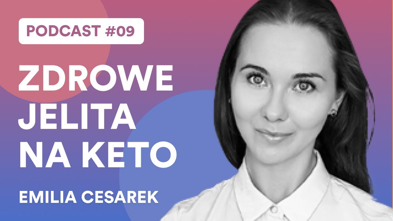 Dieta Keto a Jelita: Zdrowie Układu Pokarmowego na Ketozie (Emilia Cesarek)