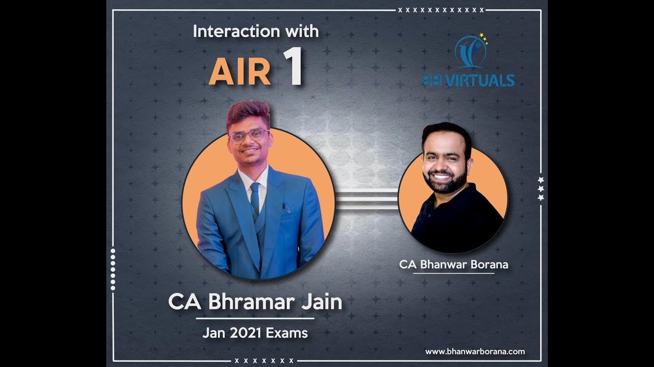 AIR 1 Interview I CA Final January-2021- Bhramar Jain | Bhanwar Borana (BB)