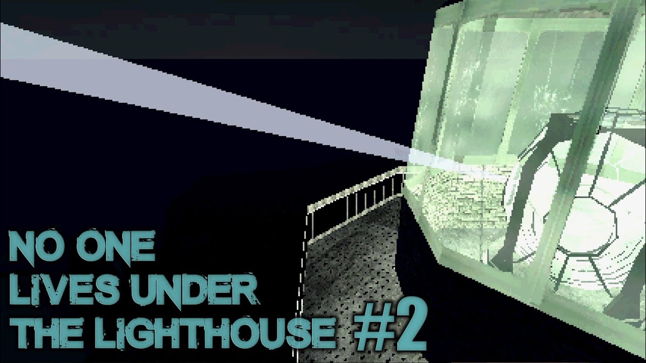 No one lives under the lighthouse #2 - Intruders