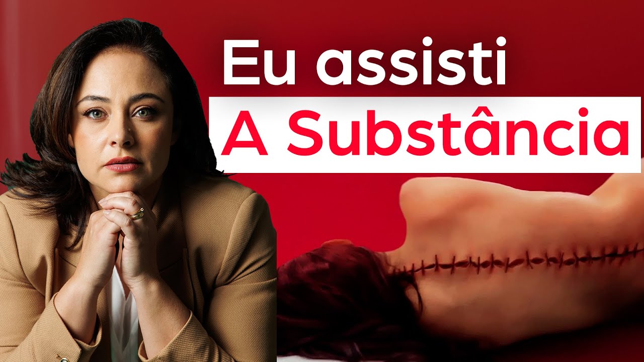 Análise do filme A Substância com Fabiana Bertotti