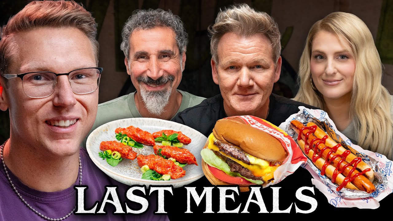 Last Meals Marathon (ft. Gordon Ramsay, Hank Green, Meghan Trainor, and more)