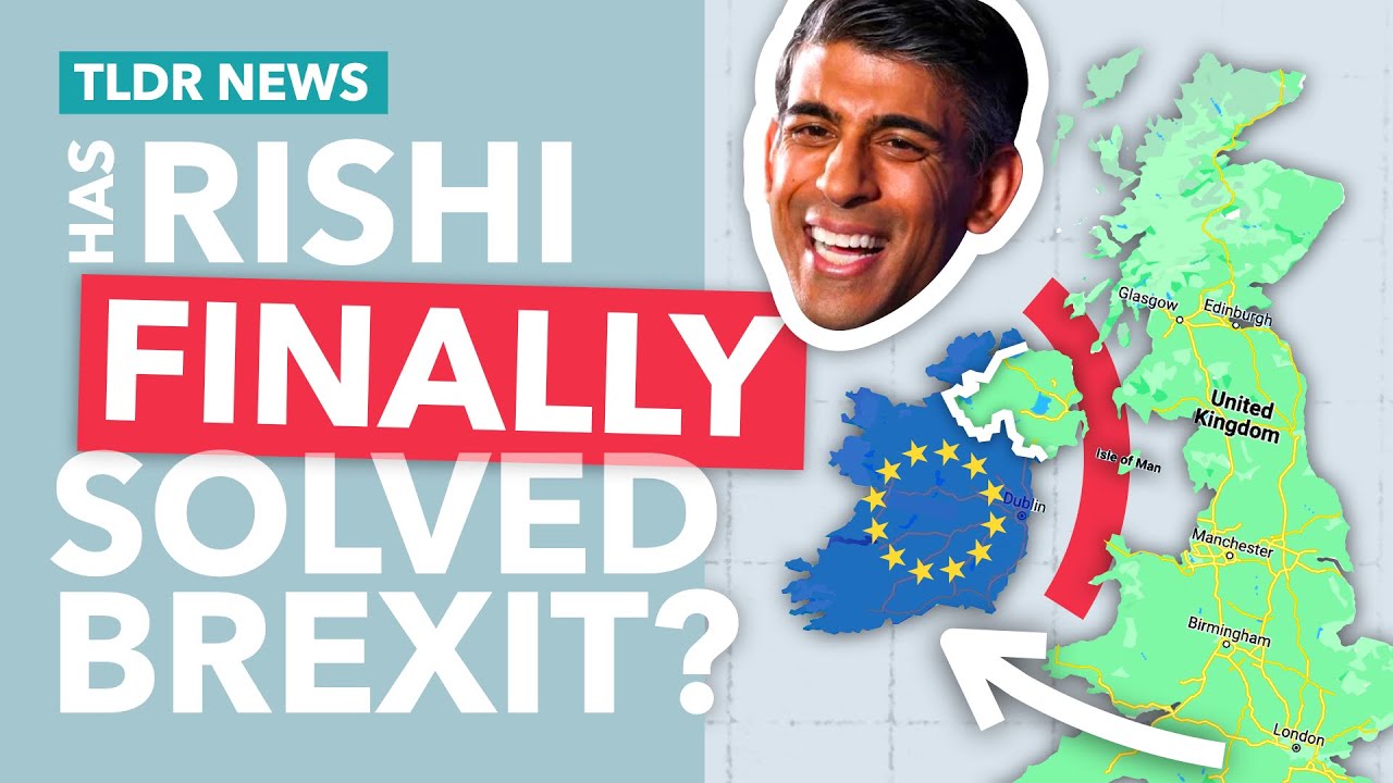 Sunak’s New Northern Ireland Protocol Deal Explained