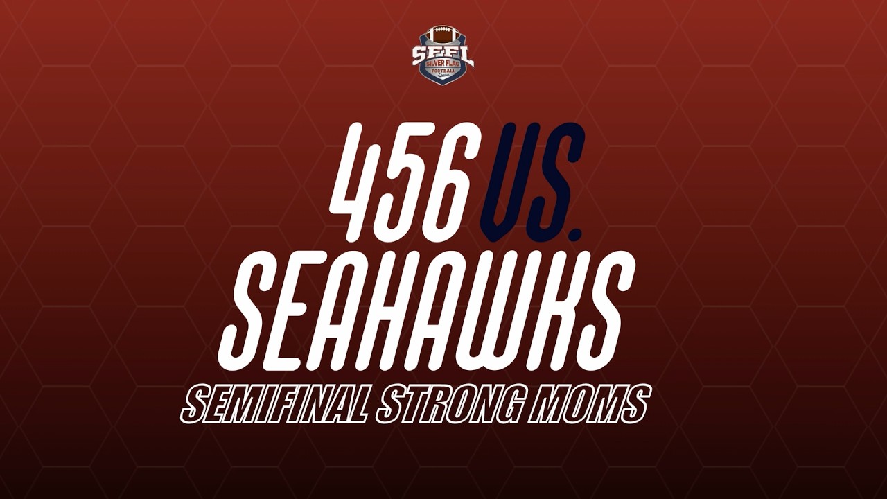SFFL TOURNAMENT 2026 5VS5 DOMINGO 8 SEMIFINAL STRONG MOMS 456 VS SEAHAWKS