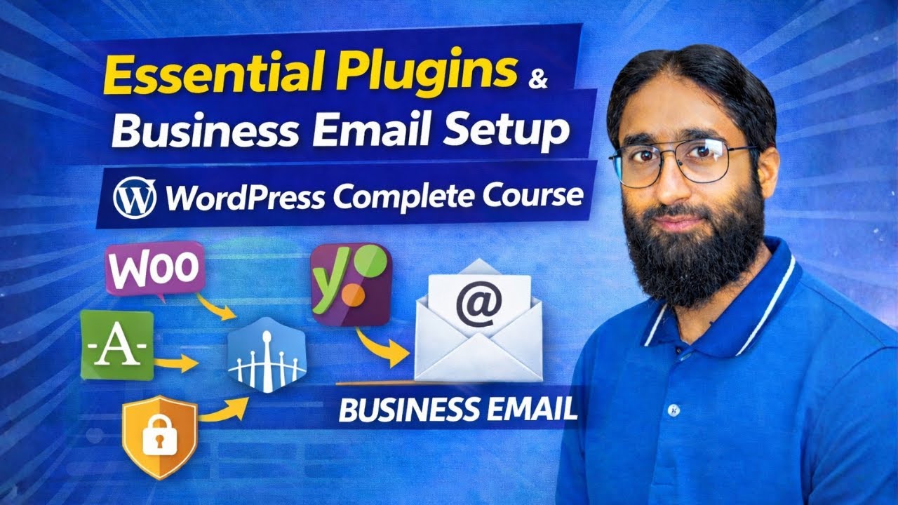 Class 15 - Essential Plugins, Business Email Setup & SEO Basics — WordPress Complete Course