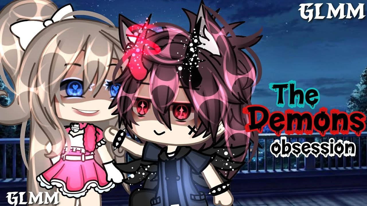 //❔️🍷The Demon's Obsession❔️🍷//GLMM//GACHALIFEMINIMOVIE//🔥 itz_reese⚡️