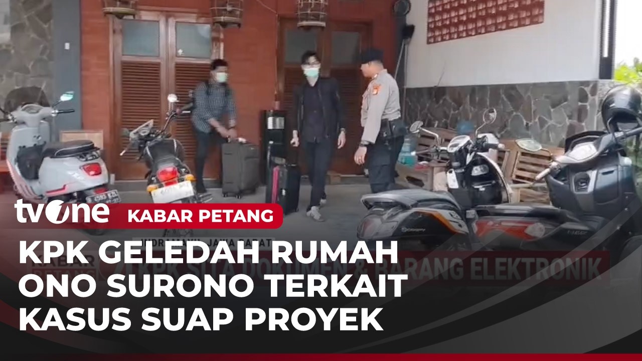 KPK Geledah Rumah Ono Surono dan Membuka Kemungkinan Periksa Politikus PDIP Tersebut | Kabar Petang