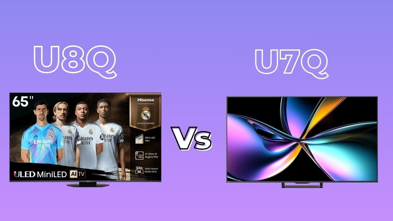 Hisense U8Q vs Hisense U7Q || Full Comparison