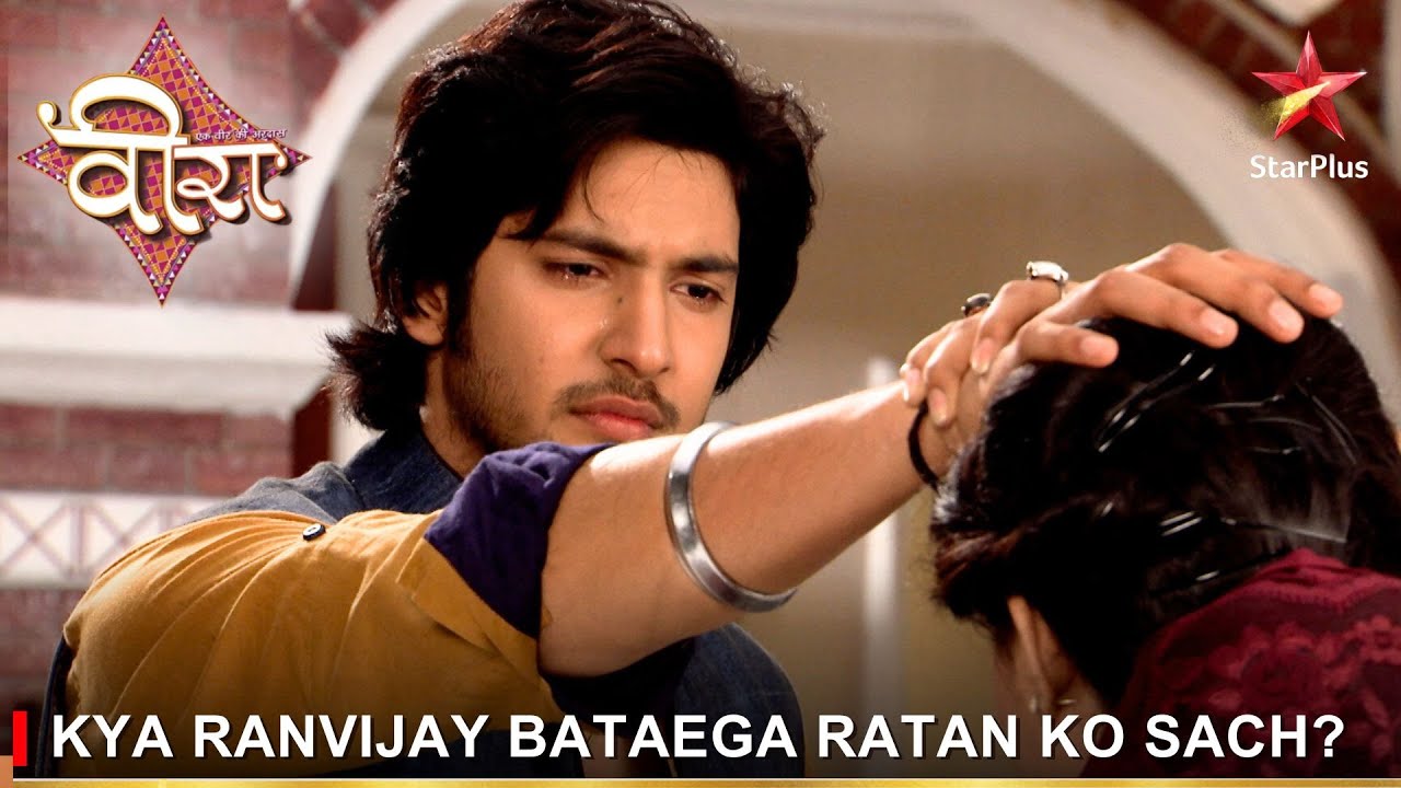 Ek Veer Ki Ardaas - Veera | एक वीर की अरदास - वीरा | Kya Ranvijay bataega Ratan ko sach?