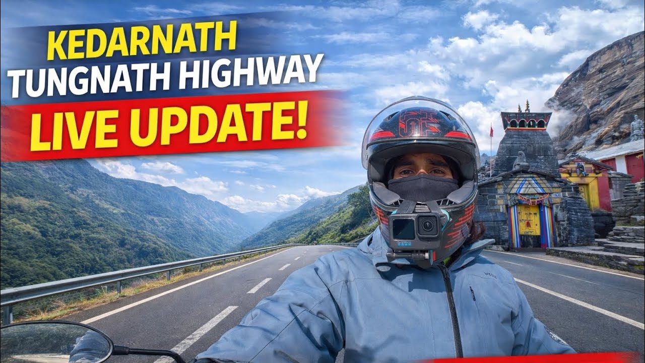 Kedarnath Tungnath Highway LIVE Update 2026 | Safe Hai Ya Nahi? 🚦#liveupdates #2026 