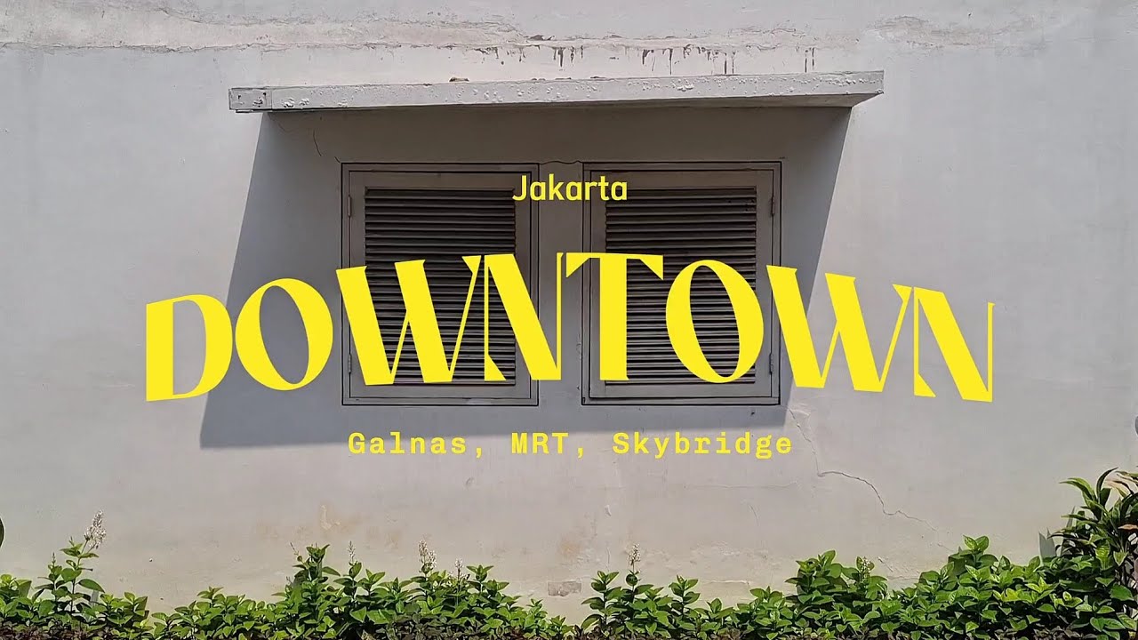 Downtown Jakarta (Galnas, MRT, JPO Polda)