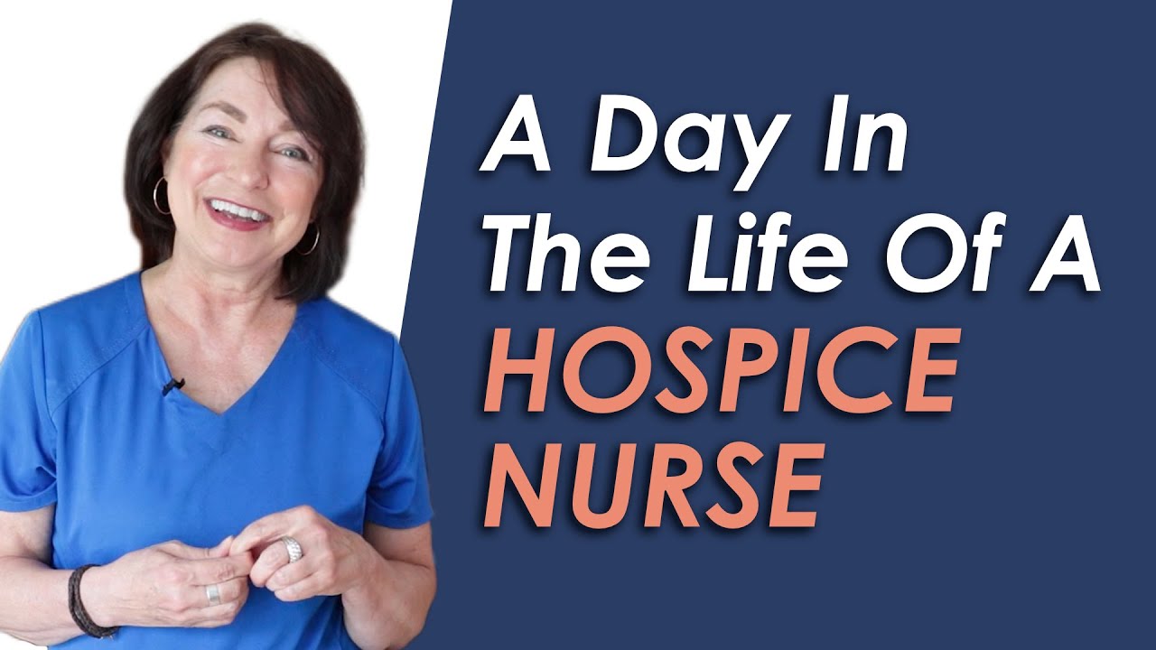 A Day in the Life of a Hospice Nurse